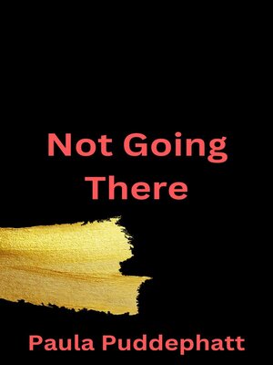 cover image of Not Going There